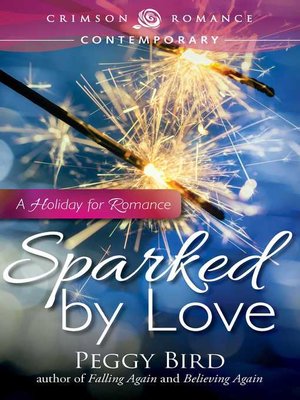 cover image of Sparked by Love